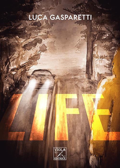 Life - Luca Gasparetti - copertina
