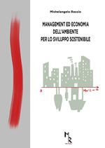 Management ed economia dell'ambiente per lo sviluppo sostenibile