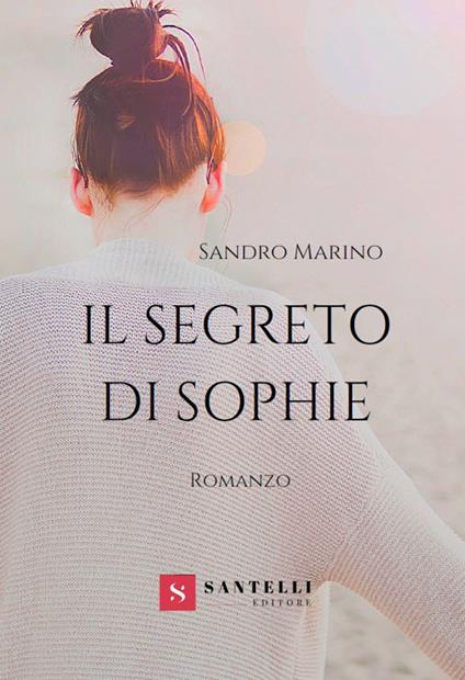 Il segreto di Sophie - Sandro Marino - copertina