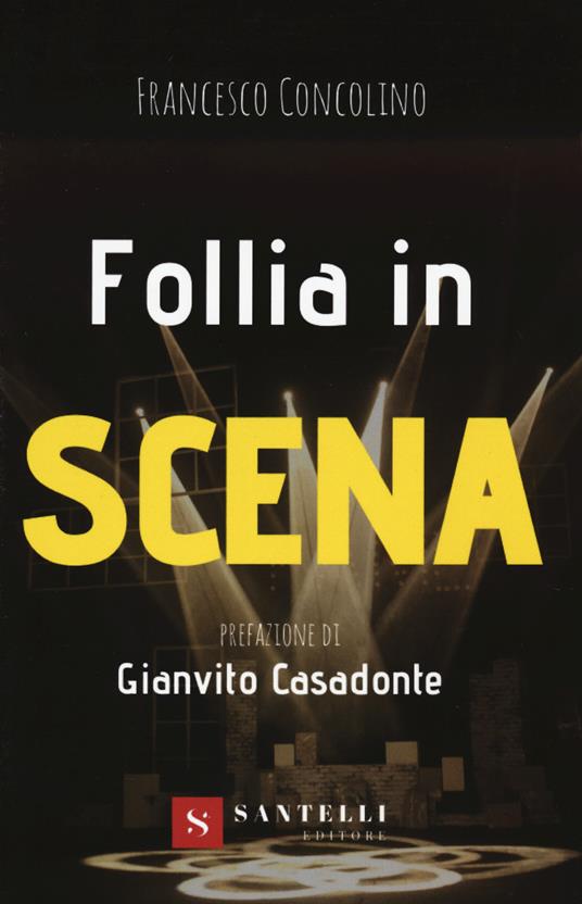 Follia in scena - Francesco Concolino - copertina