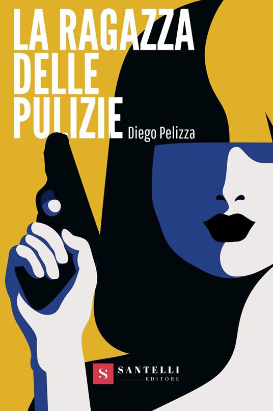 La ragazza delle pulizie - Diego Pelizza - copertina