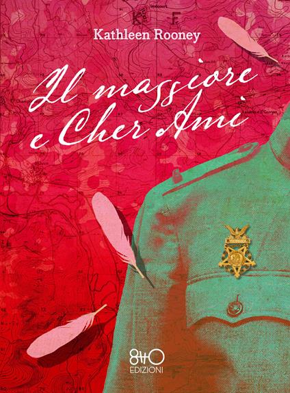 Il maggiore e Cher Ami - Kathleen Rooney - copertina
