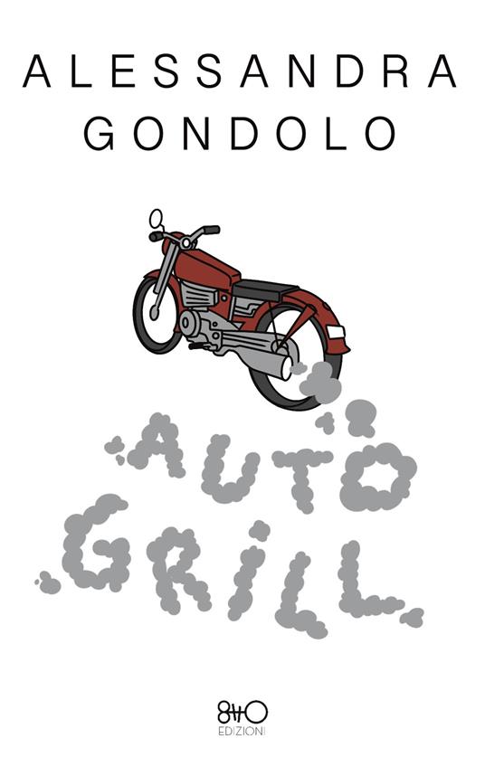 Autogrill - Alessandra Gondolo - ebook