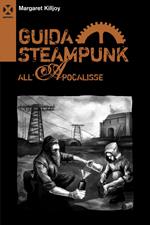 Guida steampunk all'apocalisse