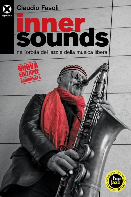 Inner sounds nell'orbita del jazz e della musica libera - Claudio Fasoli - ebook