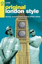 Original London Style. Hip hop, sound systems & black british culture