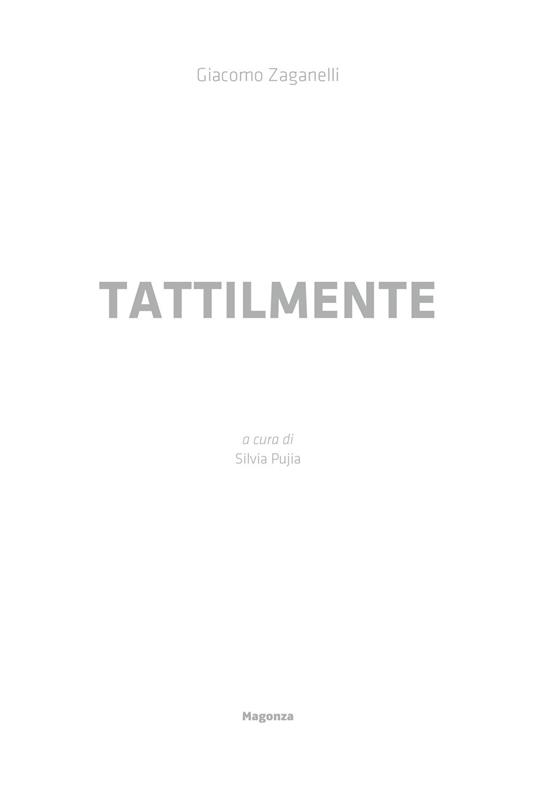 Tattilmente. Ediz. illustrata - Giacomo Zaganelli - copertina