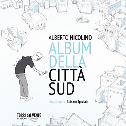 Album della città Sud - Alberto Nicolino - copertina