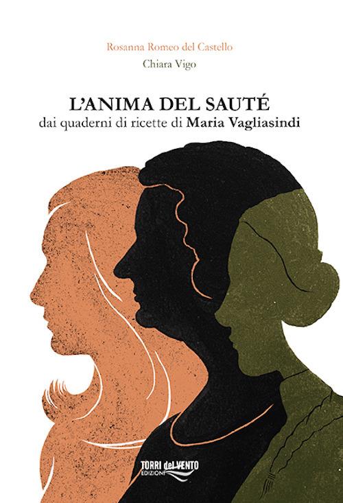 L’anima del sauté - Chiara Vigo,Rosanna Romeo del Castello - copertina