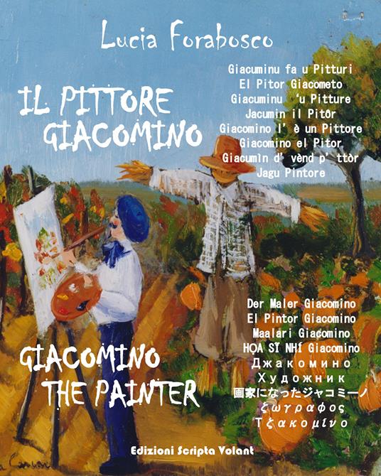 Il pittore Giacomino-Giacomino the painter - Lucia Forabosco - copertina