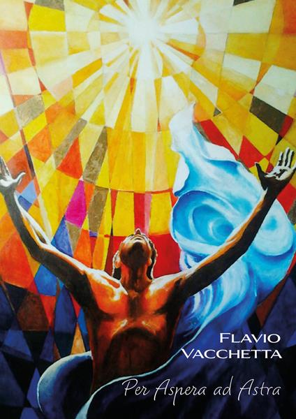 Per Aspera ad Astra - Flavio Vacchetta - copertina