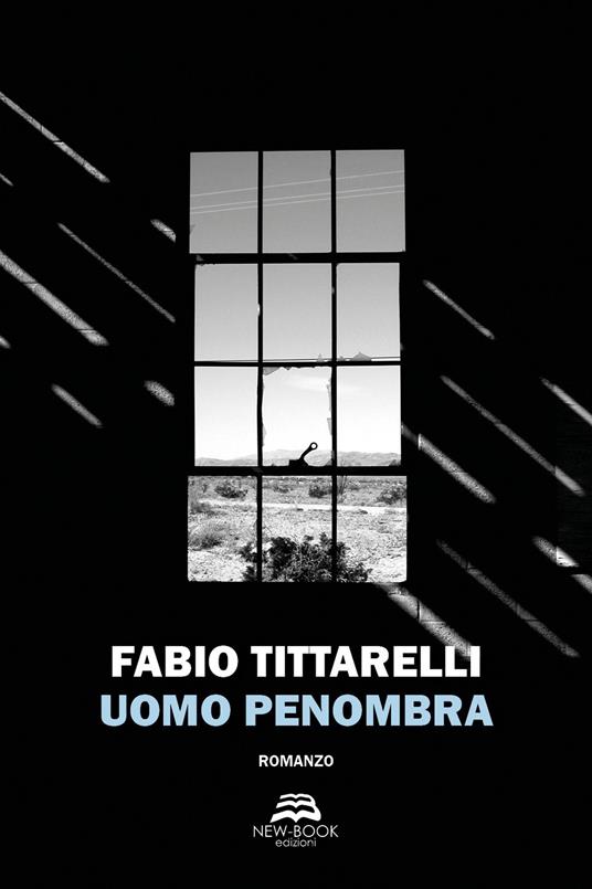 Uomo penombra - Fabio Tittarelli - copertina