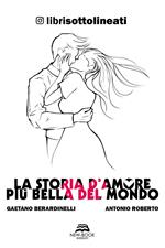 La storia d'amore più bella del mondo