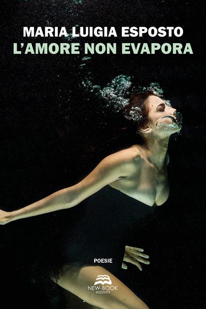 L' amore non evapora - Maria Luigia Esposto - copertina