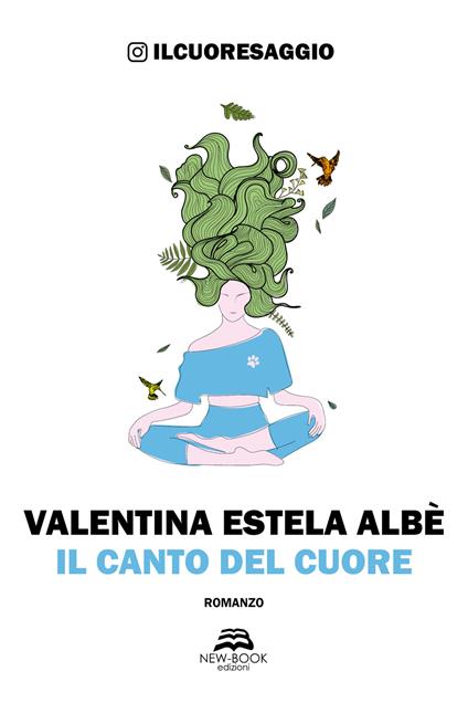 Il canto del cuore - Valentina Estela Albè - copertina