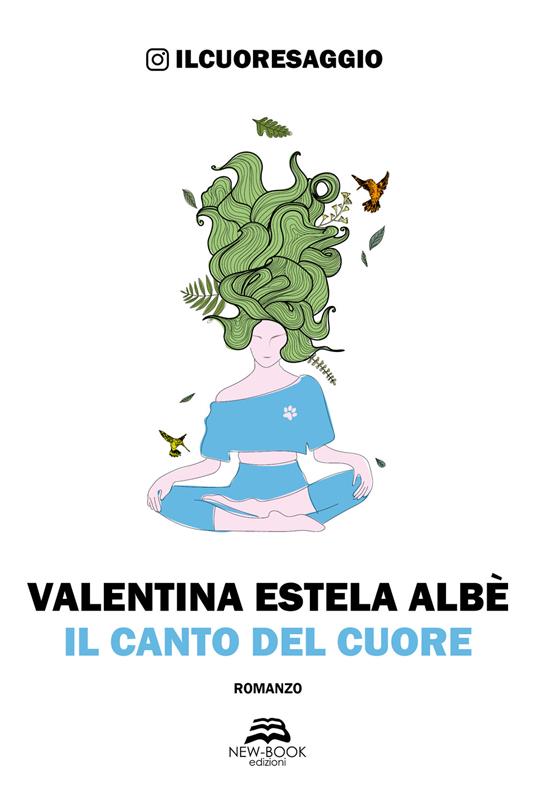 Il canto del cuore - Valentina Estela Albè - copertina