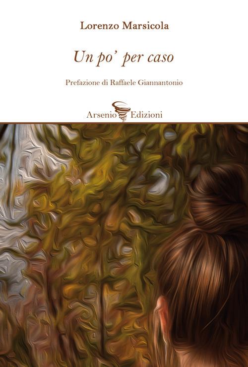 Un po' per caso - Lorenzo Marsicola - copertina