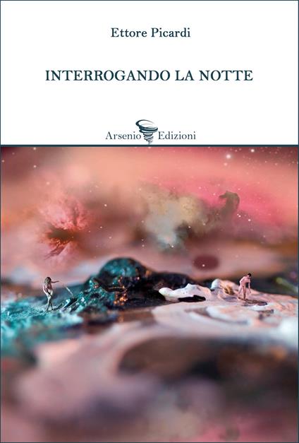 Interrogando la notte - Ettore Picardi - copertina