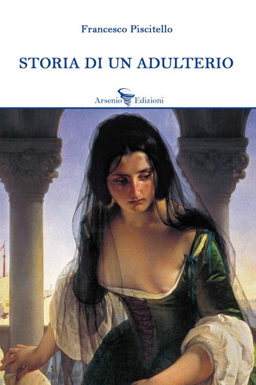 Storia di un adulterio - Francesco Piscitello - copertina