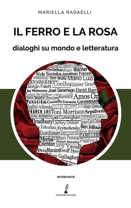 Il ferro e la rosa. Dialoghi su mondo e letteratura - Mariella Radaelli - copertina