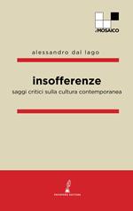 Insofferenze. Saggi critici sulla cultura contemporanea