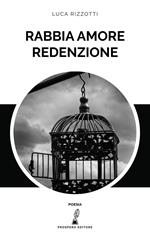 Rabbia amore redenzione