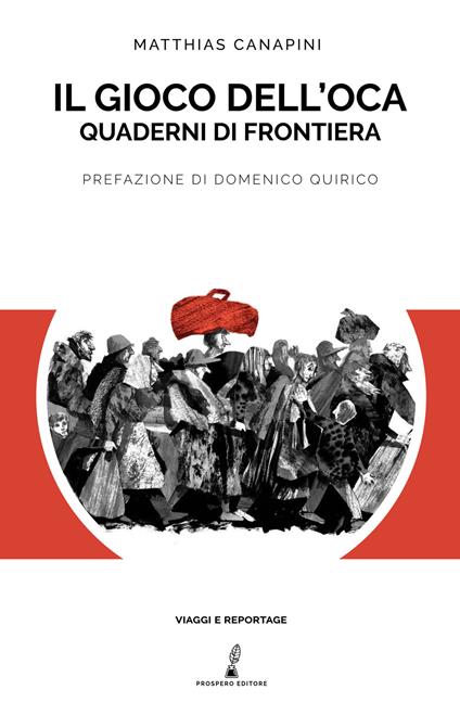 Il gioco dell'oca. Quaderni di frontiera - Matthias Canapini - copertina