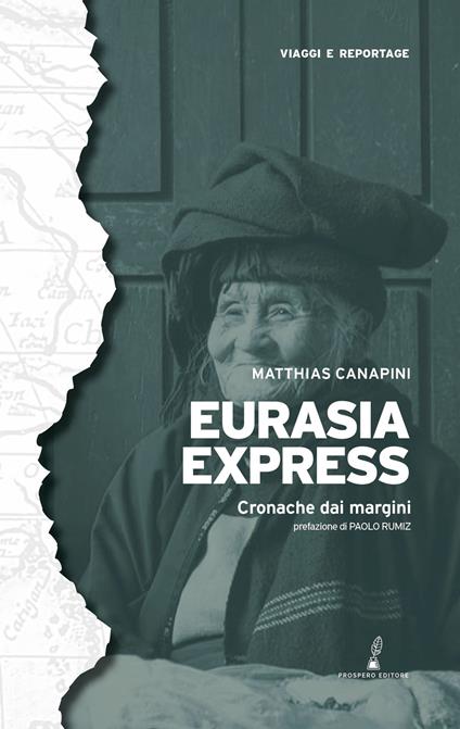 Eurasia express. Cronache dai margini. Nuova ediz. - Matthias Canapini - copertina