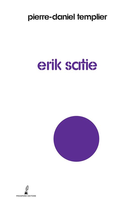 Erik Satie - Pierre-Daniel Templier - copertina