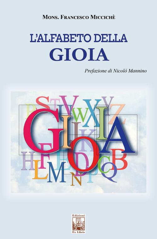 L' alfabeto della gioia - Francesco Miccichè - copertina