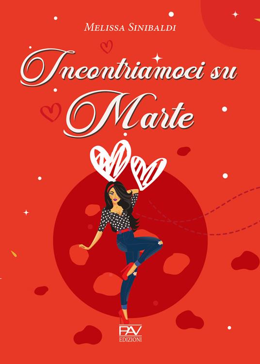 Incontriamoci su Marte - Melissa Sinibaldi - copertina