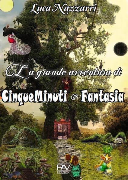 La grande avventura di CinqueMinuti e Fantasia - Luca Nazzarri - copertina