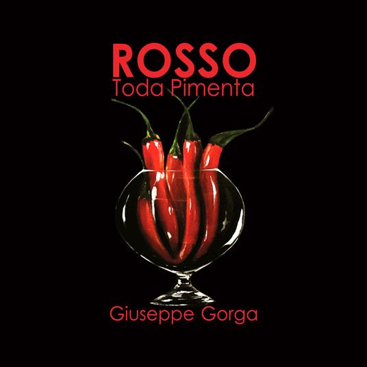 Rosso. Toda pimenta - Giuseppe Gorga - copertina