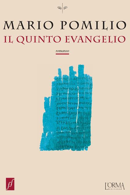 Il quinto evangelio - Mario Pomilio,Santini Wanda - ebook