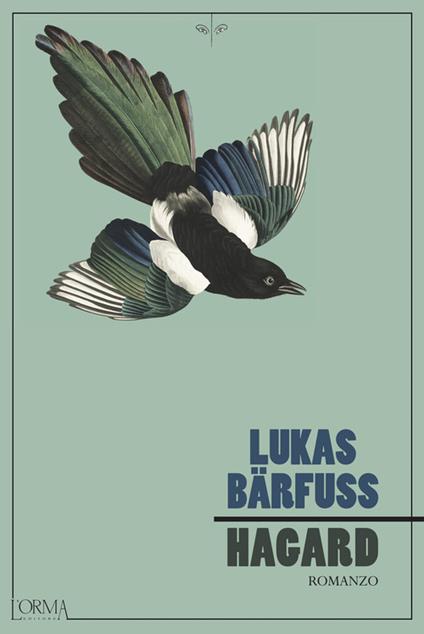 Hagard - Lukas Bärfuss - copertina
