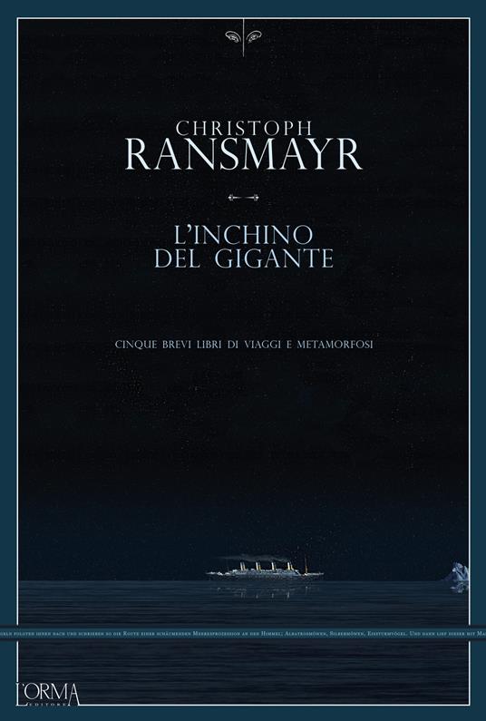 L'inchino del gigante. Cinque brevi libri di viaggi e metamorfosi - Christoph Ransmayr - copertina
