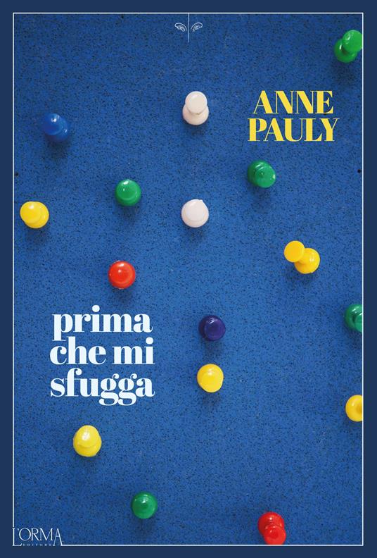 Prima che mi sfugga - Anne Pauly - copertina