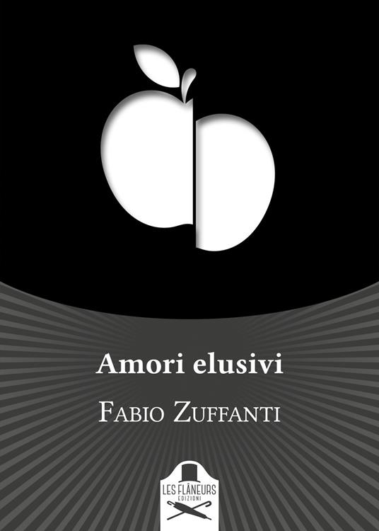 Amori elusivi - Fabio Zuffanti - copertina