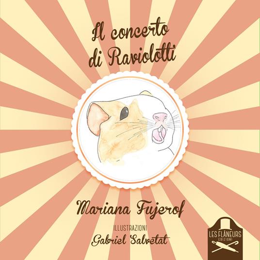 Il concerto di Raviolotti. Ediz. illustrata - Mariana Fujerof - copertina