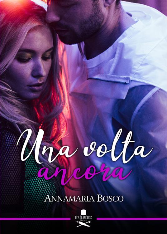 Una volta ancora - Annamaria Bosco - copertina