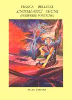Sintomatici segni. Periferie poetiche