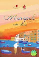 Una città da favola. Vol. 7: Monopoli (Ba).