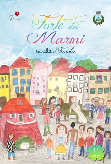 Una città da favola. Vol. 11: Forte dei Marmi. - copertina