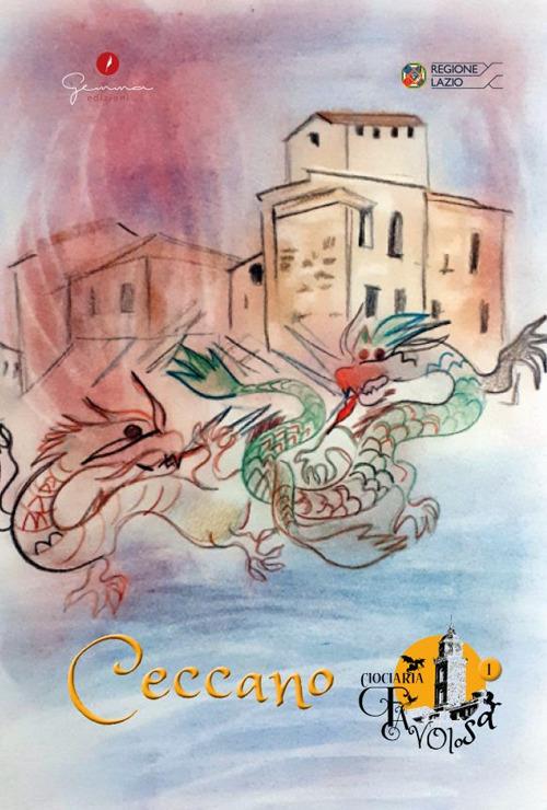 Ciociaria favolosa. Vol. 1: Ceccano (Fr). - copertina