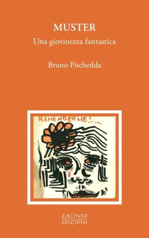 Muster. Una giovinezza fantastica - Bruno Pischedda - copertina