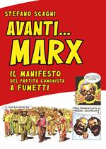 Avanti Marx. Il Manifesto del Partito Comunista a fumetti