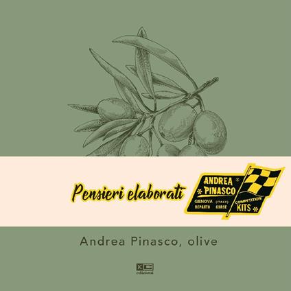 Andrea Pinasco, olive. Ediz. multilingue - Andrea Pinasco - copertina