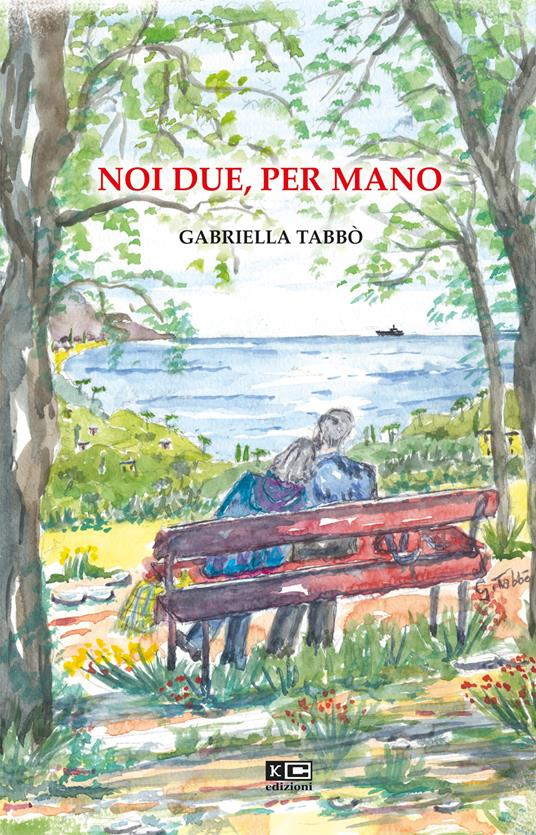 Noi due per mano - Gabriella Tabbò - copertina