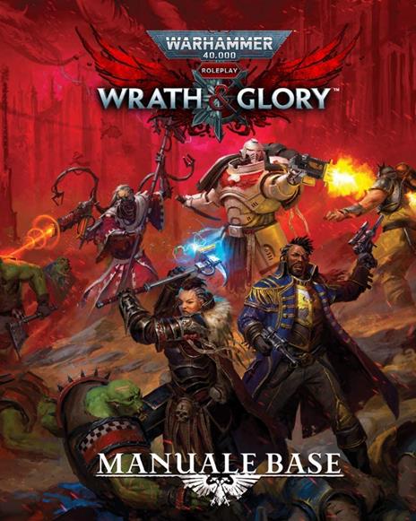 Warhammer 40.000 Roleplay: Wrath & Glory. GDR - ITA. Gioco da tavolo - 2