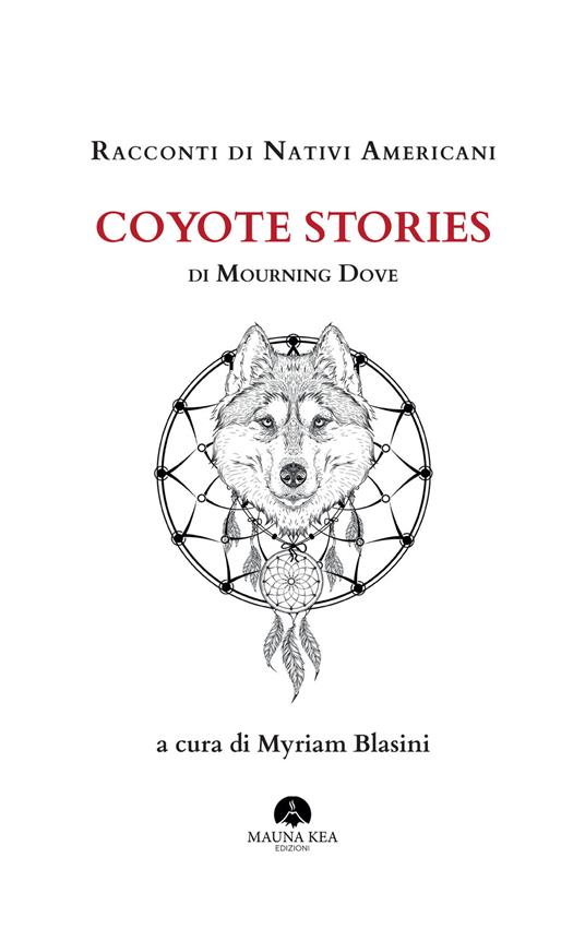 Racconti di nativi americani: Coyote stories - Mourning Dove,Myriam Blasini - ebook